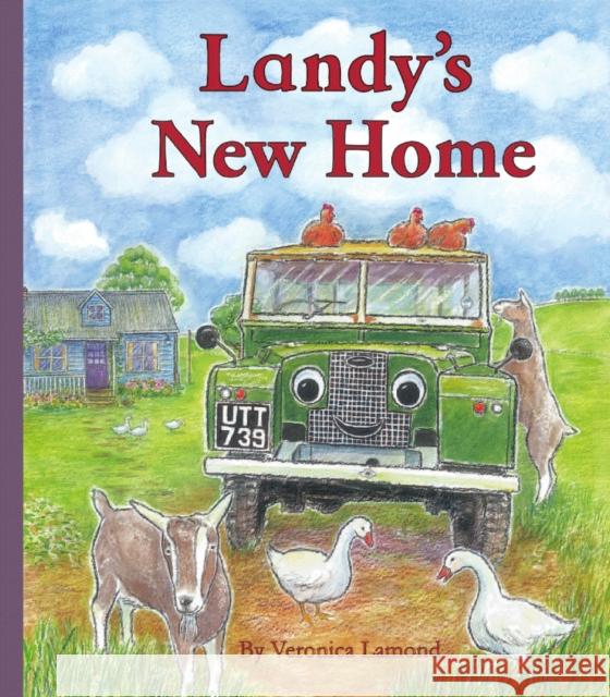Landy's New Home Veronica Lamond 9780956678348 Veronica Lamond - książka