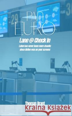 Lane @ Check In Thomas Brant 9781068377280 T Brant Publishing - książka