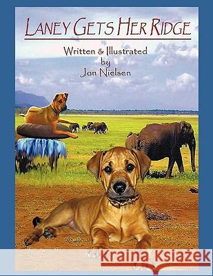 Laney Gets Her Ridge Jon Nielsen 9781456736187 Authorhouse - książka