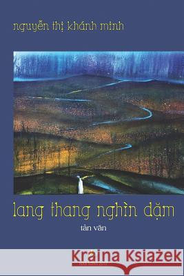 Lang Thang Nghin Dam Khanh Minh Thi Nguyen 9781544711492 Createspace Independent Publishing Platform - książka