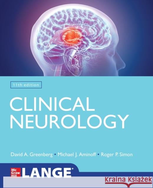 Lange Clinical Neurology, 11th Edition David Greenberg Michael J. Aminoff Roger P. Simon 9781260458350 McGraw-Hill Education - książka