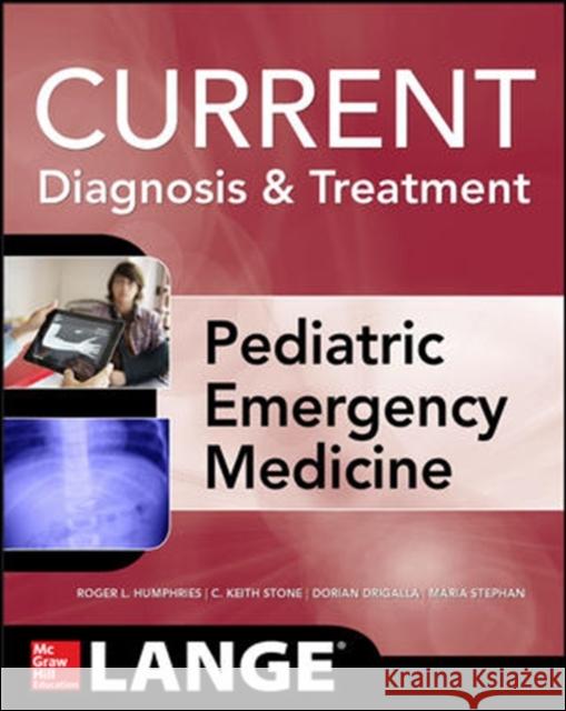 Lange Current Diagnosis and Treatment Pediatric Emergency Medicine Roger Humphries 9780071799454 MCGRAW-HILL Professional - książka