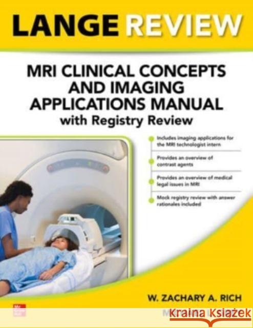LANGE Review: MRI Clinical Concepts and Imaging Applications Manual with Registry Review Michael Grey 9781264632794 McGraw-Hill Education - książka