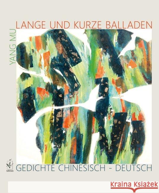 Lange und kurze Balladen Mu, Yang 9783862055302 iudicium - książka