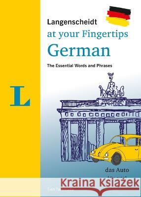 Langenscheidt German at your fingertips: The most important vocabulary and phrases to start speaking Tien Tammada 9783125145559 Pons Gmbh - książka