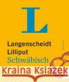 Langenscheidt Lilliput Schwäbisch  9783125145184 Langenscheidt bei PONS