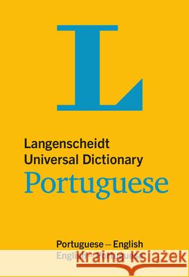 Langenscheidt Universal Dictionary Portuguese: Portuguese-English/English-Portuguese Langenscheidt Editorial Team 9783125140349 Langenscheidt bei PONS - książka