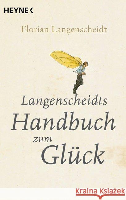 Langenscheidts Handbuch zum Glück Langenscheidt, Florian 9783453630147 Heyne - książka