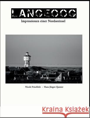 Langeoog - Impressionen einer Nordseeinsel: Ostfriesland Frischlich, Nicole 9783738613605 Books on Demand - książka