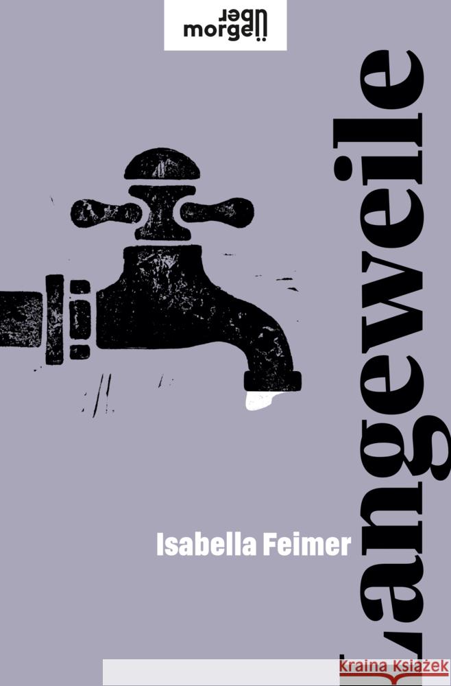 Langeweile Feimer, Isabella 9783218013178 Verlag Kremayr & Scheriau - książka