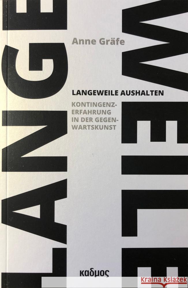 Langeweile aushalten Gräfe, Anne 9783865995421 Kulturverlag Kadmos - książka