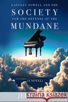 Langley Powell and the Society for the Defense of the Mundane Jeff Giles 9781954158306 Humorist Books - książka