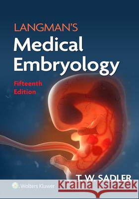 Langman's Medical Embryology T.W. Sadler 9781975179960 Wolters Kluwer Health (JL) - książka