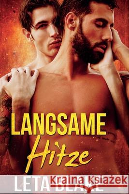 Langsame Hitze Leta Blake Betti Gefecht 9781626226401 Leta Blake Books - książka