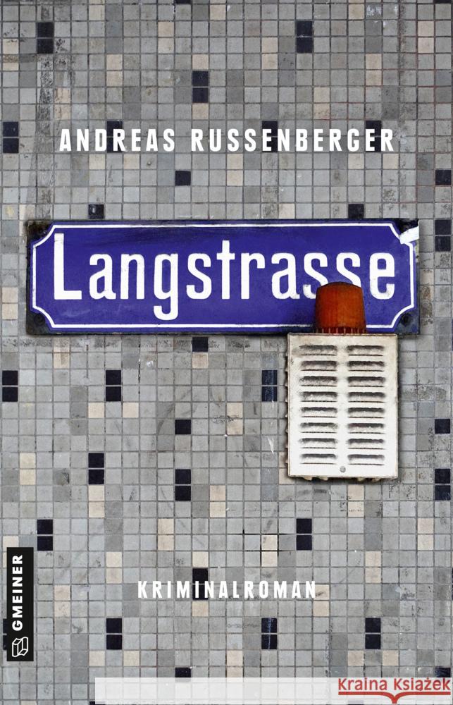 Langstrasse Russenberger, Andreas 9783839202753 Gmeiner-Verlag - książka