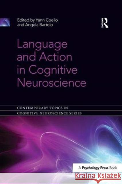 Language and Action in Cognitive Neuroscience  9781138108561 Taylor and Francis - książka