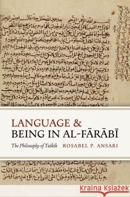 Language and Being in al-Farabi: The Philosophy of Taskik Rosabel P. (, Stony Brook University) Ansari 9780197808061 Oxford University Press - książka