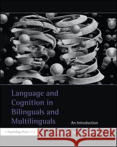 Language and Cognition in Bilinguals and Multilinguals: An Introduction Annette M.B. de Groot 9781138974241 Taylor and Francis - książka