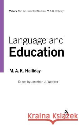 Language and Education: Volume 9 Halliday, M. a. K. 9780826458759  - książka