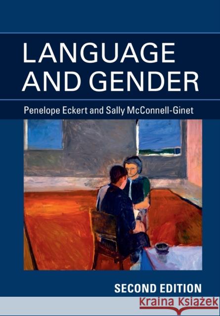 Language and Gender Penelope Eckert 9781107659360 CAMBRIDGE UNIVERSITY PRESS - książka