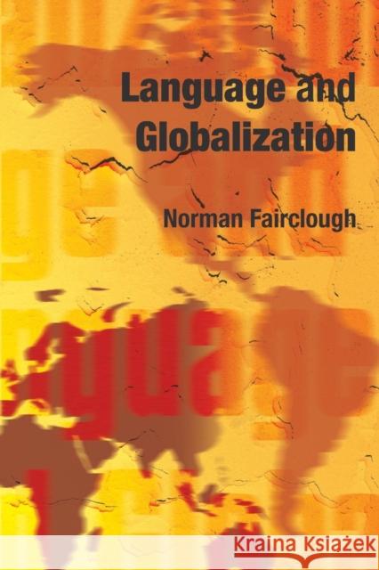Language and Globalization Norman Fairclough 9780415317658 Routledge - książka