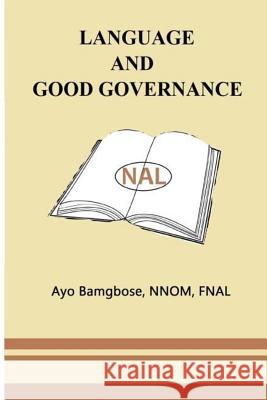 Language And Good Governance Bamgbose Nnom, Ayo 9781535338578 Createspace Independent Publishing Platform - książka