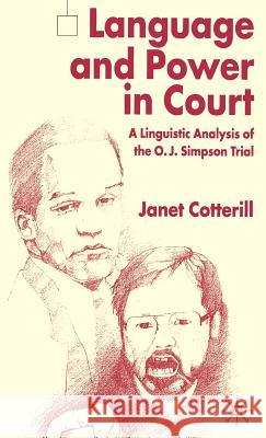 Language and Power in Court: A Linguistic Analysis of the O.J. Simpson Trial Cotterill, J. 9780333969014 Palgrave MacMillan - książka