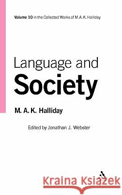 Language and Society: Volume 10 Halliday, M. a. K. 9780826458766  - książka