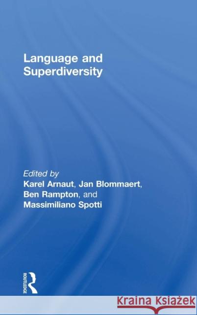 Language and Superdiversity  9781138844575 Taylor & Francis Group - książka