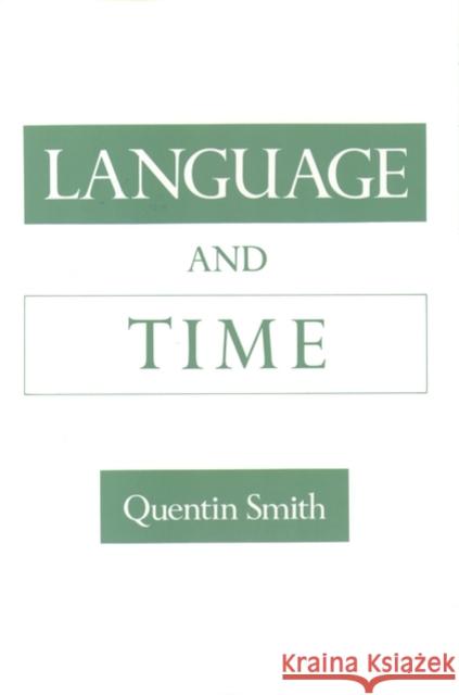 Language and Time Quentin Smith 9780195155945 Oxford University Press - książka