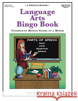 Language Arts Bingo Book: Complete Bingo Game In A Book Stark, Rebecca 9780873864640 January Productions, Incorporated - książka