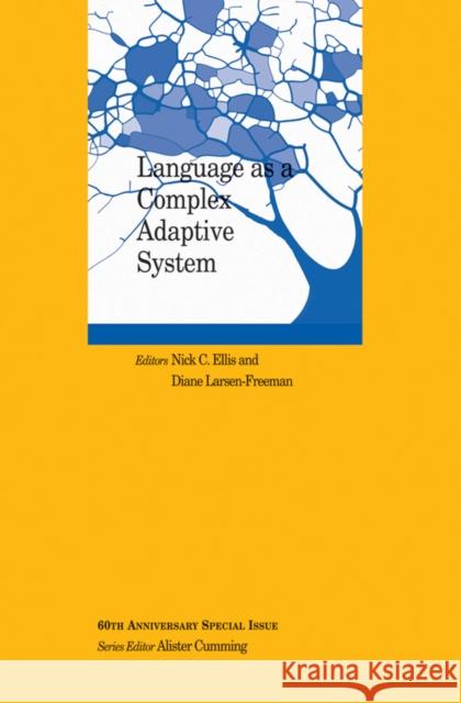 Language as a Complex Adaptive System Nick C. Ellis Diane Larsen-Freeman 9781444334005 Wiley-Blackwell - książka