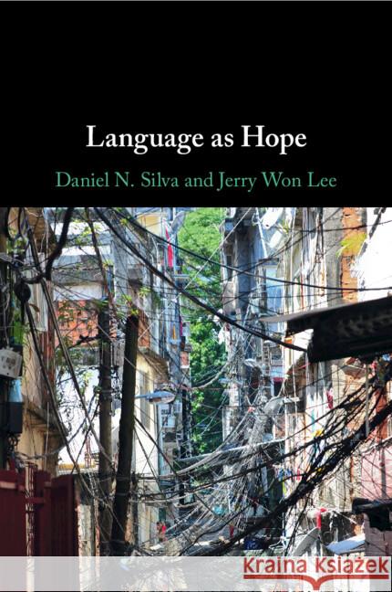 Language as Hope Jerry Won (University of California, Irvine) Lee 9781009306546 Cambridge University Press - książka