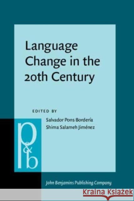 Language Change in the 20th Century  9789027214454 John Benjamins Publishing Co - książka