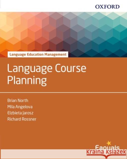 Language Course Planning North/Angelova/Joarosz/Rossner 9780194403283 Oxford University Press - książka