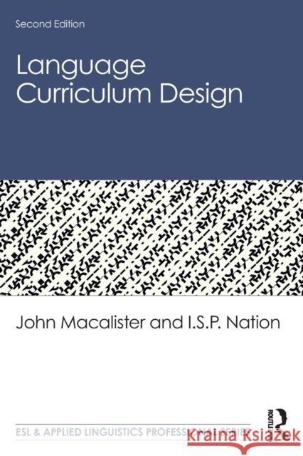 Language Curriculum Design John MacAlister I. S. P. Nation 9780367196509 Taylor & Francis Ltd - książka