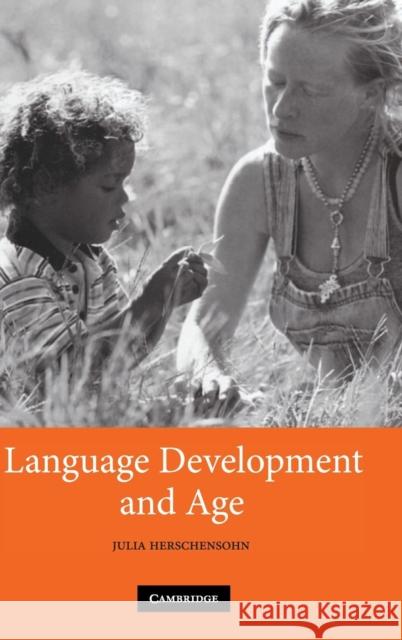 Language Development and Age Julia Herschensohn 9780521872973 Cambridge University Press - książka