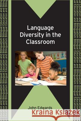 Language Diversity in the Classroom  9781847692269 Multilingual Matters Ltd - książka