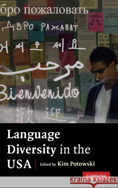 Language Diversity in the USA Kim Potowski 9780521768528 Cambridge University Press - książka