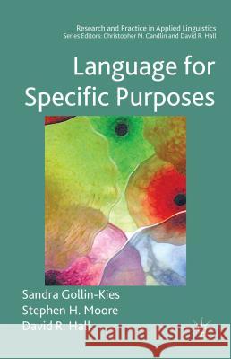 Language for Specific Purposes Sandra M. Gollin David Hall 9781403946393 Palgrave MacMillan - książka