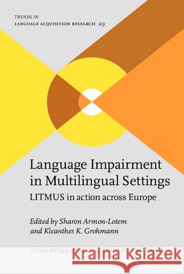 Language Impairment in Multilingual Settings  9789027209795 John Benjamins Publishing Co - książka