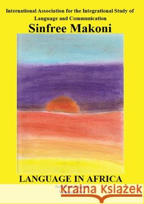 Language in Africa Sinfree Makoni 9780578720357 Iaislc - książka