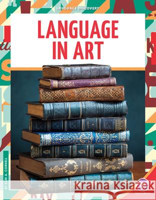 Language in Art Kari A. Cornell 9781098298401 Core Library - książka