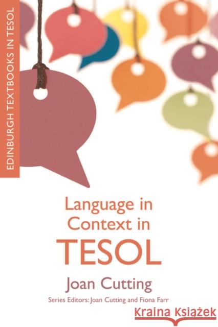 Language in Context in TESOL Joan Cutting 9780748642816 Edinburgh University Press - książka