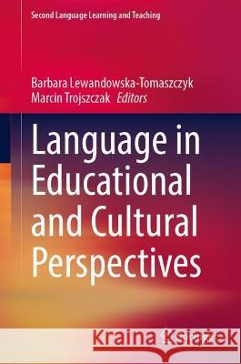 Language in Educational and Cultural Perspectives  9783031387777 Springer Nature Switzerland - książka