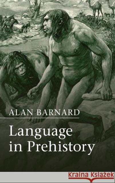 Language in Prehistory Alan Barnard 9781107041127 Cambridge University Press - książka