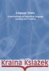 Language Intake Carol Griffiths 9781032799926 Taylor & Francis Ltd