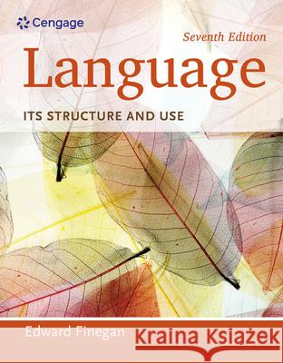 Language: Its Structure and Use Finegan, Edward 9781285052458 Cengage Learning, Inc - książka