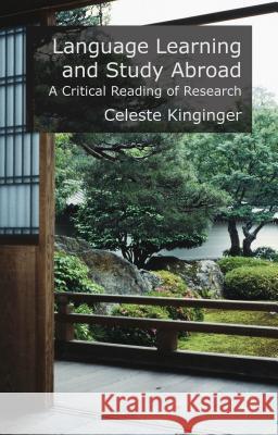 Language Learning and Study Abroad: A Critical Reading of Research Kinginger, C. 9781137504548 Palgrave MacMillan - książka