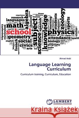 Language Learning Curriculum Arabi, Ahmad 9786202523776 LAP Lambert Academic Publishing - książka